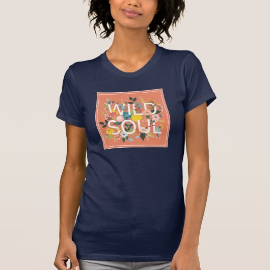 Wild Garden, Wild Soul T-shirt (Voorkant)