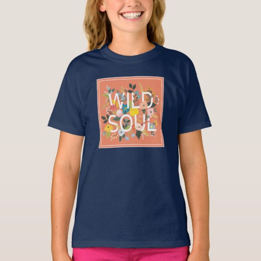 Wild Garden, Wild Soul T-shirt (Voorkant)