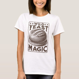 Wild Gist Magic Sourdough Brood Bakken Liefhebber T-shirt