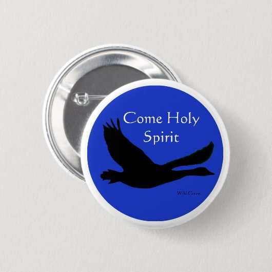 Wild Goose Button - Kom Heilige Geest (Voorkant /achterkant)