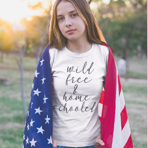 Wild Gratis en Homeschooled T-shirt