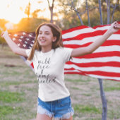 Wild Gratis en Homeschooled T-shirt