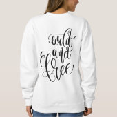 Wild & Gratis sweatshirt (Achterkant)