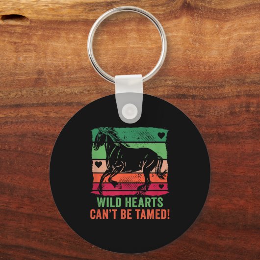 Wild Hearts Can't Be Tamed! Equestrian And Horse R Sleutelhanger (Voorkant)