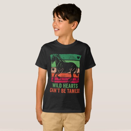 Wild Hearts Can't Be Tamed! Equestrian And Horse R T-shirt (Voorkant volledig)
