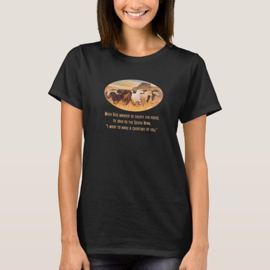 Wild Horses Running with Inspirerend Quote T-shirt (Voorkant)