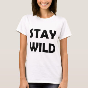 Wild in het hart stoutmoedig avontuur t-shirt