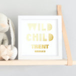 WILD KILD | NAAM DATUM EDITABLE TEKST GOLD FOLIE AFDRUKKEN<br><div class="desc">WILD KILD | NAAM DATUM EDITABLE TEKST GOLD Foil Prints</div>