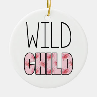 Wild Kind - Roze roze rozenpatroon, Citaat Keramisch Ornament