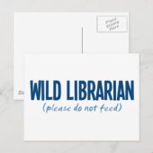 Wild Librarian - alsjeblieft geen voer Briefkaart (Voorkant / Achterkant)
