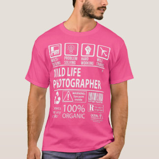Wild Life Fotograaf MultiTasking Certified Jo T-shirt