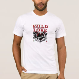 Wild Love T-Shirt – Vet en vrijgevochten design