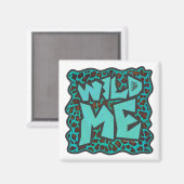 Wild Me Brown en Blauwgroen design van luipaarden Magneet (Voorkant / Achterkant)