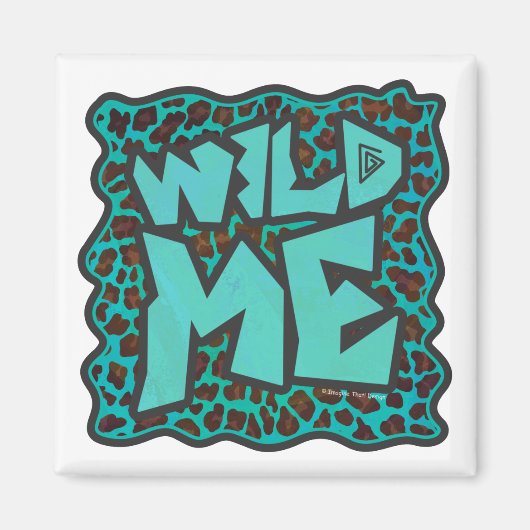 Wild Me Brown en Blauwgroen design van luipaarden Magneet (Voorkant)