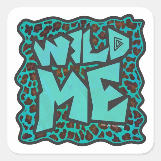Wild Me Brown en Blauwgroen design van luipaarden Vierkante Sticker (Voorkant)