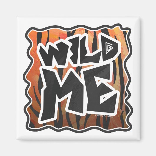 Wild Me Tiger Hot oranje en zwart afdrukken Magneet (Voorkant)