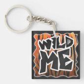 Wild Me Tiger Hot oranje en zwart afdrukken Sleutelhanger (voorkant)