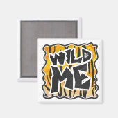 Wild Me Tiger Oranje en zwart Magneet (Voorkant / Achterkant)