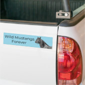 Wild Mustangs Forever Bumpersticker (Op Truck)