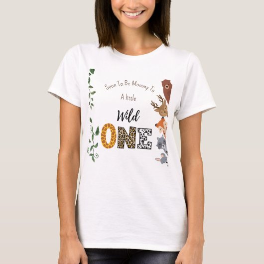 Wild One baby shower Mom-to-be T-shirt (Voorkant)