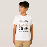 Wild One Brother Tshirt<br><div class="desc">Wild One Birthday T-shirt, perfect voor hun speciale dag!</div>