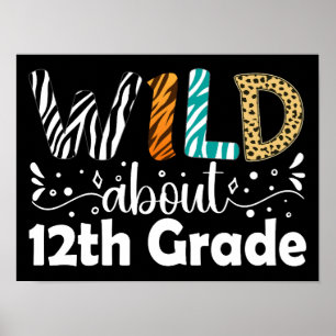 Wild Ongeveer 12e klas leraar student school Poster