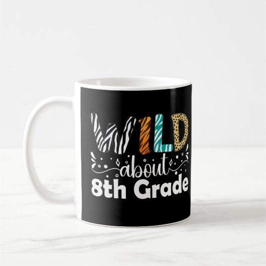 Wild Ongeveer 8e Grade Leraar Student Grappig Koffiemok (Links)