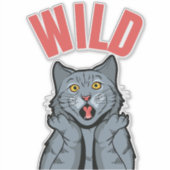 Wild... Ontdek de vele vormen van de kat Sticker (Voorkant)