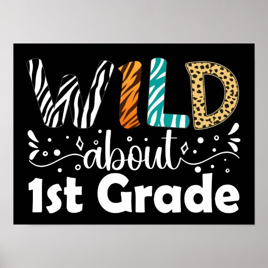 Wild Over 1e klas Grappig Eerste klas Poster (Voorkant)