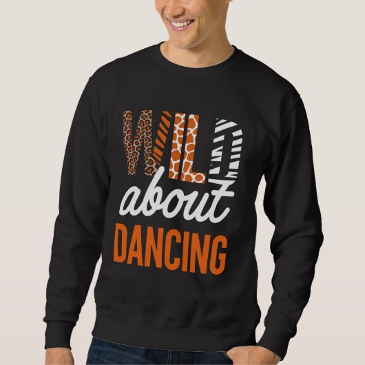 WILD over dansen Trui (Voorkant)