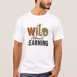 Wild Over het leren van dierendag T-shirt
