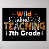 Wild Over het onderwijzen van de 7e klas grappige Poster (Voorkant)