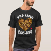 Wild over het onderwijzen van leraar Leopard Squad T-shirt (Voorkant)