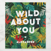 Wild over jou kleurrijke Oerwoud bladeren liefde v Wijn Etiket (Enkel label)