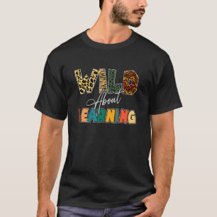 Wild over leren Lopard-leraar Terug naar school T-shirt