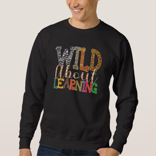Wild over leren Lopard-leraar Terug naar school Trui (Voorkant)