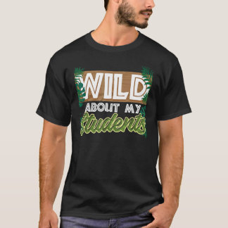 Wild over mijn studenten Dieren Leerster 2 T-shirt