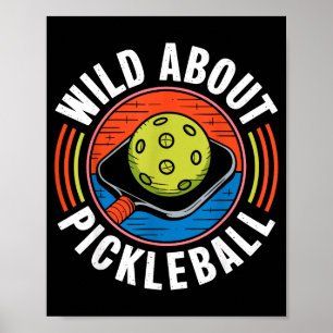 Wild over pickleball grappige pickle bal poster