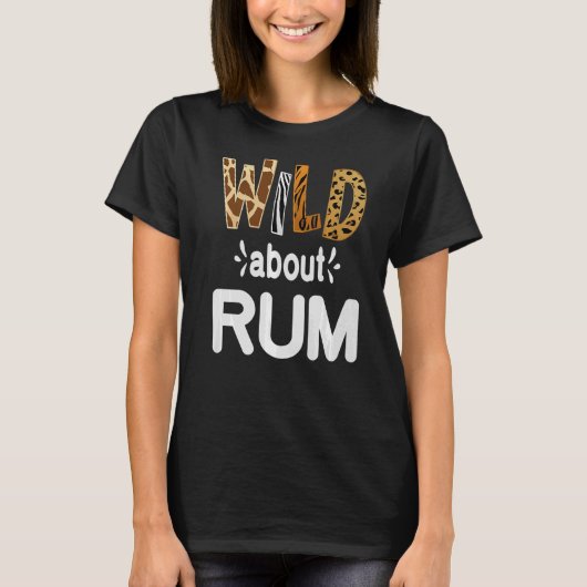Wild Over Rum Drink T-shirt (Voorkant)
