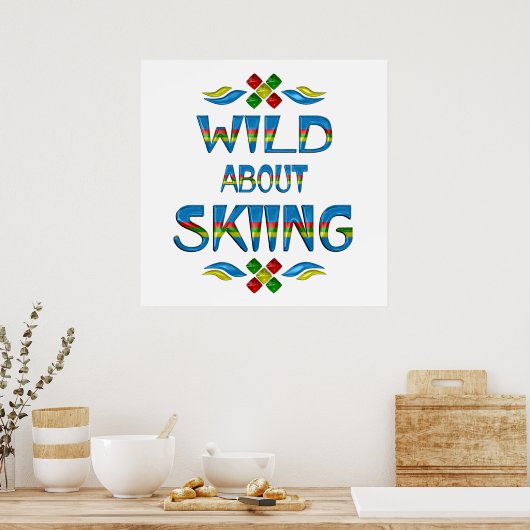 Wild Over Skiing Poster (Keuken)