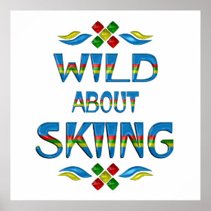 Wild Over Skiing Poster