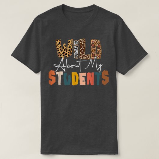 Wild over studenten Leerleraar terug naar schoolon T-shirt (Design voorkant)