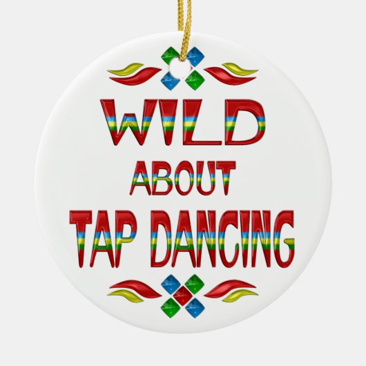 Wild over Tap Dancing Keramisch Ornament (Voorkant)
