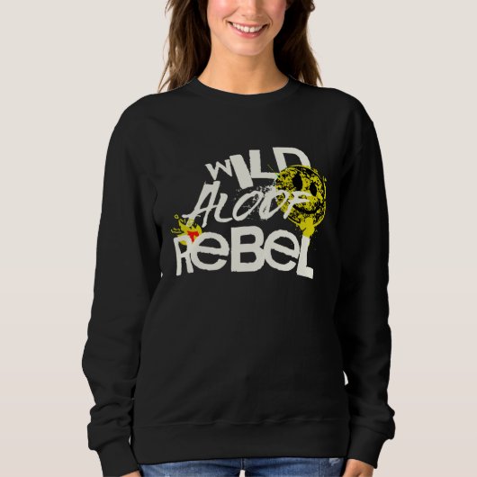 WILD REBEL ALOOF GRAPHIC GRUNGE TYPOGRAPHY TRUI (Voorkant)