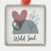 Wild Soul Metalen Ornament (Voorkant)