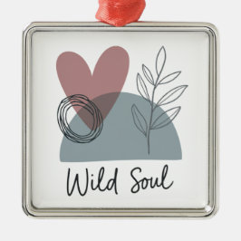 Wild Soul Metalen Ornament