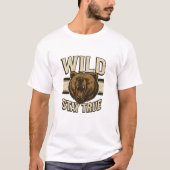 " Wild Stay True" T-shirt (Voorkant)