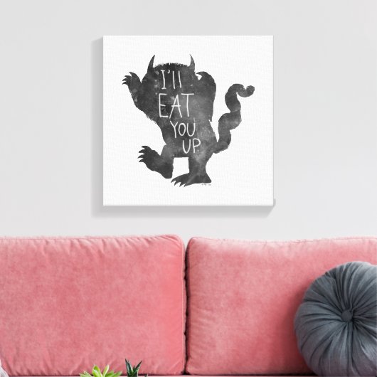 Wild Thing | Ik eet je op Canvas Afdruk (Insitu (Woonkamer))