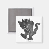 Wild Thing | I'll Eat You Up Magneet (Voorkant / Achterkant)