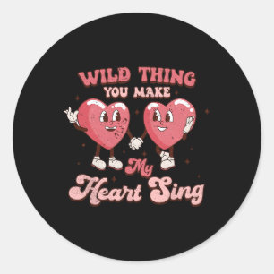 Wild Thing Je laat mijn hart zingen Grappige uitsp Ronde Sticker